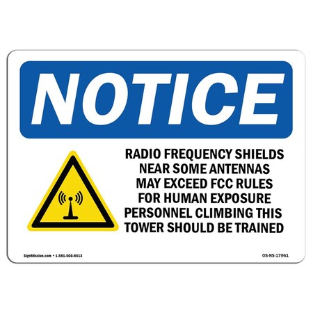Signmission OSHA Notice Sign, 7" H, Radio Frequency Fields Near Sign With Symbol, Landscape, NS-D-L-17961 OS-NS-D-710-L-17961